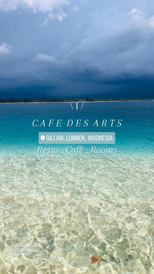 Cafe Des Arts Gili Air Bed & Breakfast Bagian luar foto